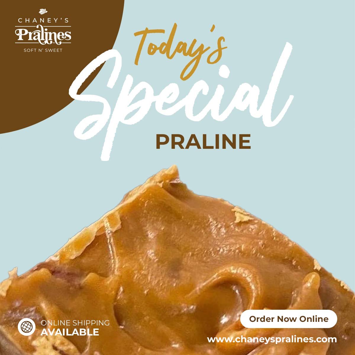 Chaney's Pralines social post, Today's Special